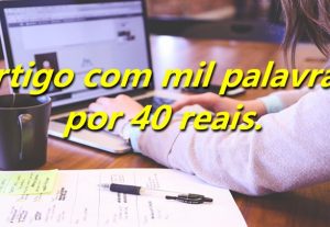 Eu vou escrever um artigo com 1 mil palavras