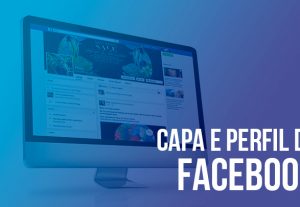 Eu vou elaborar a capa e perfil do seu Facebook