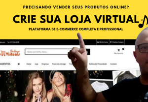 Eu vou criar uma loja virtual completa e profissional