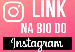 Eu vou fazer seu link na bio do IG.