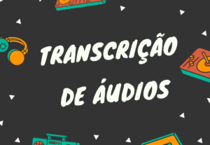 Eu vou transcrever os seus textos com maestria