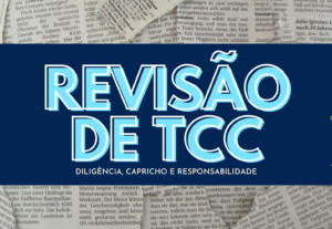 Eu vou revisar o seu Trabalho de Conclusão de Curso