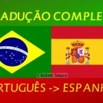Eu vou traduzir de Português para Espanhol
