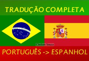 Eu vou traduzir de Português para Espanhol