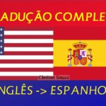 Eu vou traduzir de Inglês para Espanhol
