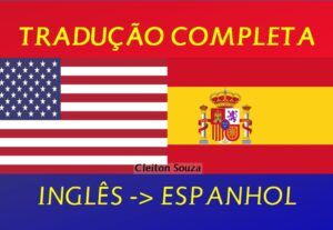 Eu vou traduzir de Inglês para Espanhol
