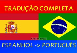 Eu vou traduzir de Espanhol para Português