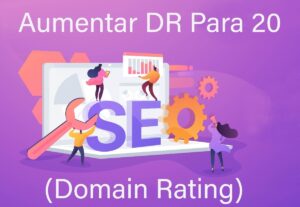 Eu vou Aumentar O Seu DR Domain Rating SEO Para 20+