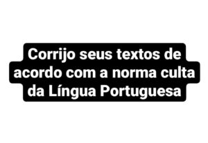 Eu vou Analisar textos de acordo com a norma culta.