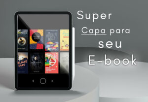 Eu vou criar uma super capa para seu E-book