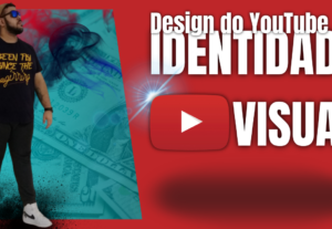 Eu vou criar toda a identidade visual do seu canal no Youtub...