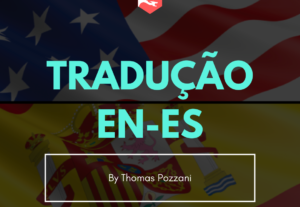 Eu vou fazer tradução perfeita em Espanhol e Inglês.