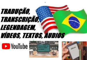Eu vou traduzir, legendar, transcrever do inglês/port