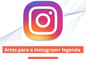 Eu vou criar uma arte para o seu instagram