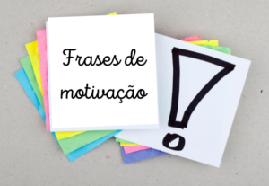Eu vou criar cinco frases motivacionais para você