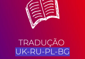 Eu vou traduzir seu texto uk/ru/pl/bg/en-pt
