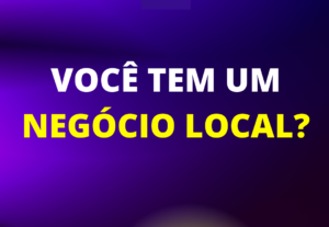 Eu vou ser o Gestor de Tráfego do seu negócio local