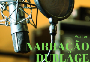 Eu vou narrar ou dublar seu projeto.