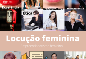 Eu vou fazer a sua locução feminina