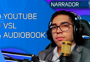 Eu vou narrar, ler ou dublar seu texto, livro ou vídeo