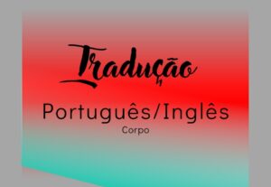Eu vou Traduzir o seu texto do Inglês /Português/espanhol