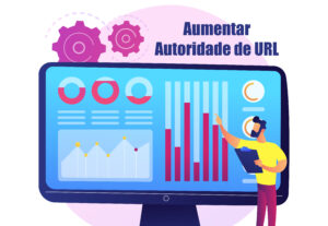 Eu vou Aumentar Ahrefs URL Rating UR Autoridade de URL Para ...