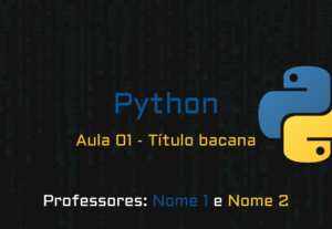 Eu vou montar seus slides como você quiser
