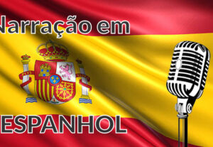 Eu vou fazer a narração do seu texto em Espanhol