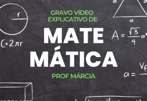 Eu vou gravar um vídeo explicativo sobre matemática