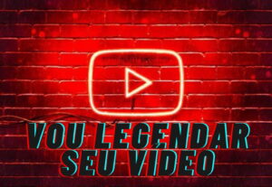 Eu vou legendar os vídeos para você