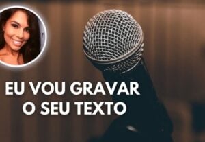 Eu vou fazer uma narração/locução do seu produto