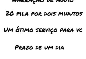 Eu vou Fazer uma ótima narração para os seus textos