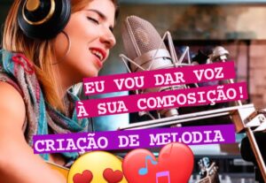 Eu vou Criar uma melodia para sua composição