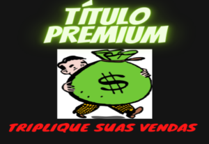 Eu vou criar um título poderoso para o seu negócio bombar