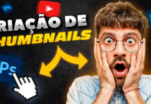 Eu vou fazer suas thumbnails para seu canal