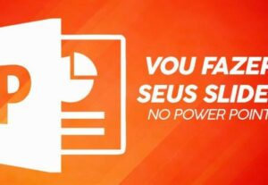 Eu vou fazer sua apresentação de PowerPoint