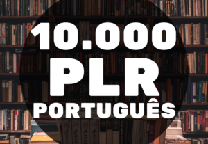 Eu vou enviar 10.000 PLR Em Português
