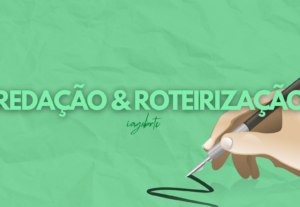 Eu vou elaborar um texto ou roteiro sobre qualquer assunto.