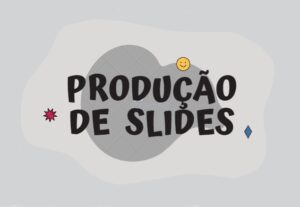 Eu vou fazer sua apresentação de slides