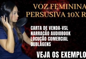 Eu vou Fazer Uma Narração Feminina Persuasiva