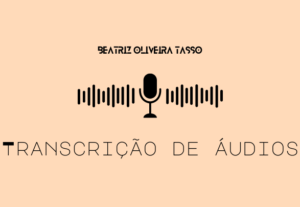 Eu vou transformar seus áudios em texto.