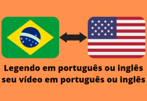 Eu vou legendar em português ou inglês seu vídeo.