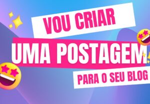 Eu vou criar um artigo para o seu blog