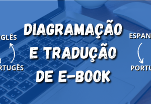 Eu vou Traduzir e Diagramar seu E-book