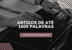 Eu vou escrever um artigo de até 1000 palavras