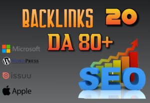 Eu vou criar 20 super backlinks dofollow DA 80/90+