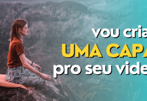Eu vou Fazer Capa Pro Seu Canal no youtube
