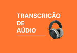 Eu vou transcrever seu áudio ou vídeo com muita qualidade