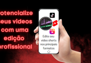 Eu vou editar 2 vídeos Curtos para redes sociais