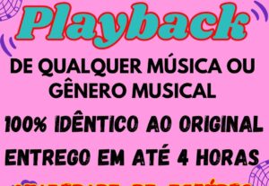 Eu vou Fazer Playback de qualquer musica ou gênero musical.